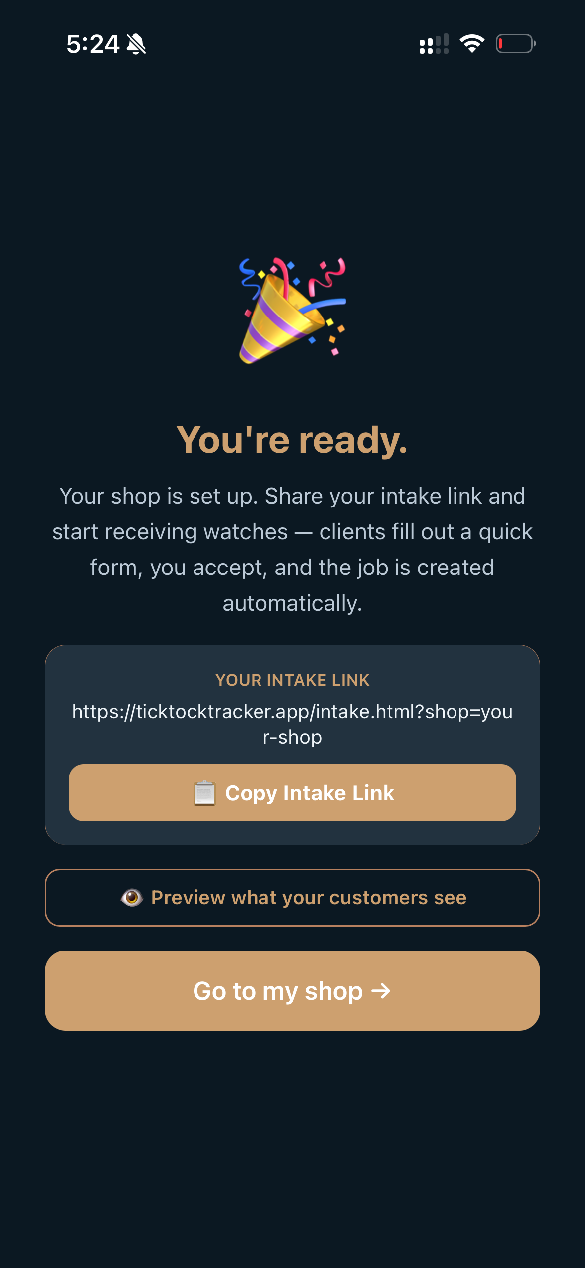 The finish line. Copy your intake link and start handing it out — that's the whole business, in one URL.
